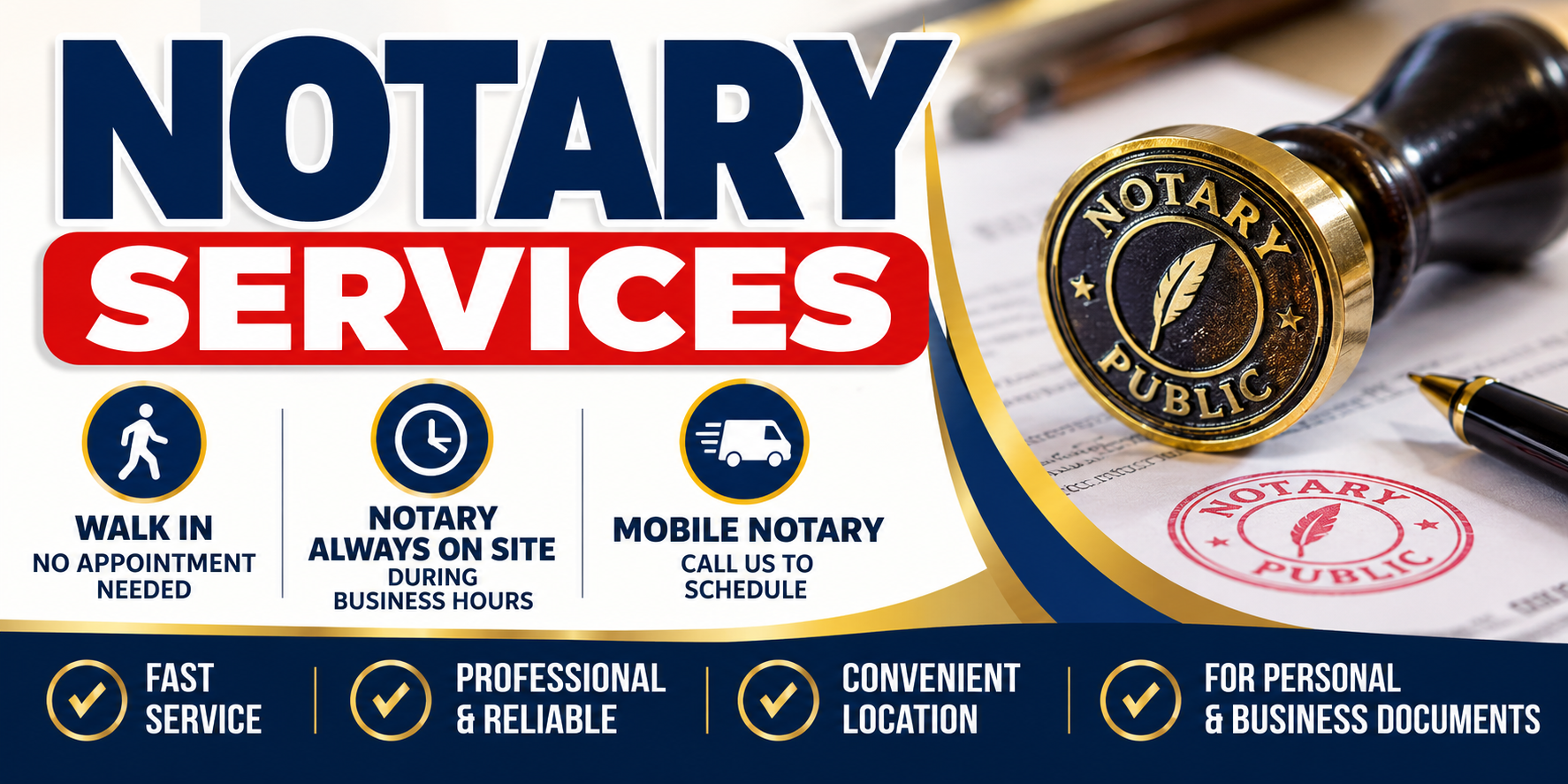 Notary Services - Walk In, No Appointment Needed